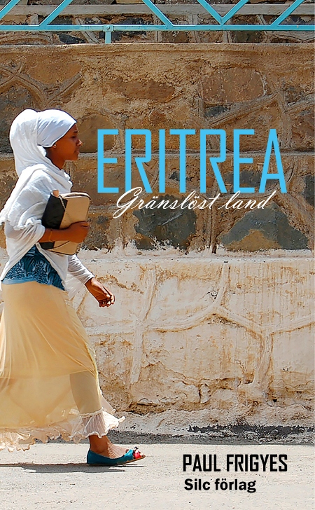 Paul Frigyes nya bok om Eritrea.