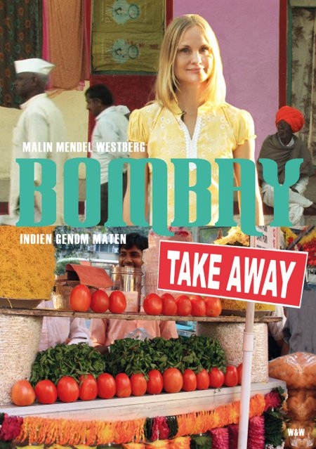 Bombay Take Away – Indien genom maten.