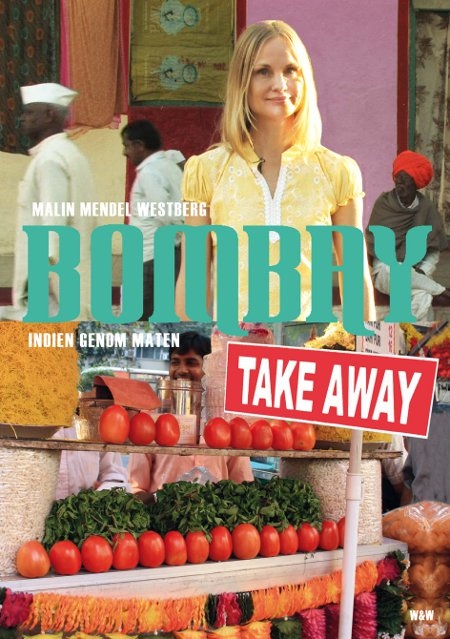 Bombay Take Away – Indien genom maten.