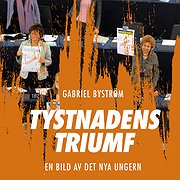 "Tystnadens triumf". Omslaget visar ledamöter av Europaparlamentet som protesterar när Viktor Orbán talar.