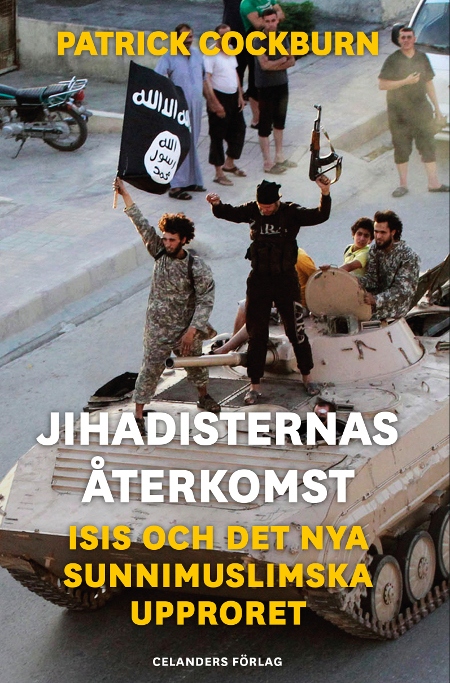 ”Jihadisternas återkomst” utkom förra året på svenska.