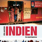 Pär Jansson har skrivit "Indien – en reportageresa". Han har under drygt 30 år regelbundet besökt Indien. 