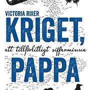 Kriget, pappa.