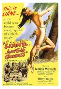 Filmen ”Liane” var ett lättklätt djungeläventyr som hade västtysk premiär 4 oktober 1956. Den kom till Sverige 1957.