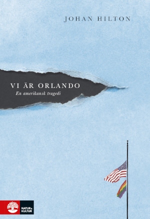  ”Vi är Orlando - En amerikansk tragedi” ges ut av Natur&Kultur. 