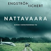  ”Nattavaara – roman i katastrofernas tid” är första delen i en kommande triologi.